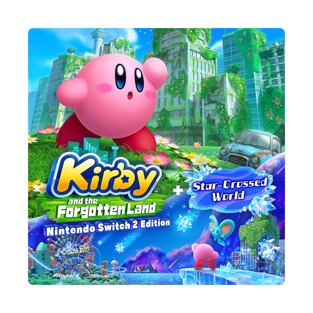Kirby and the Forgotten Land – Nintendo Switch 2 Edition + Star-Crossed World cover art